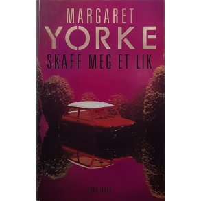 Margaret Yorke - Skaff meg et lik