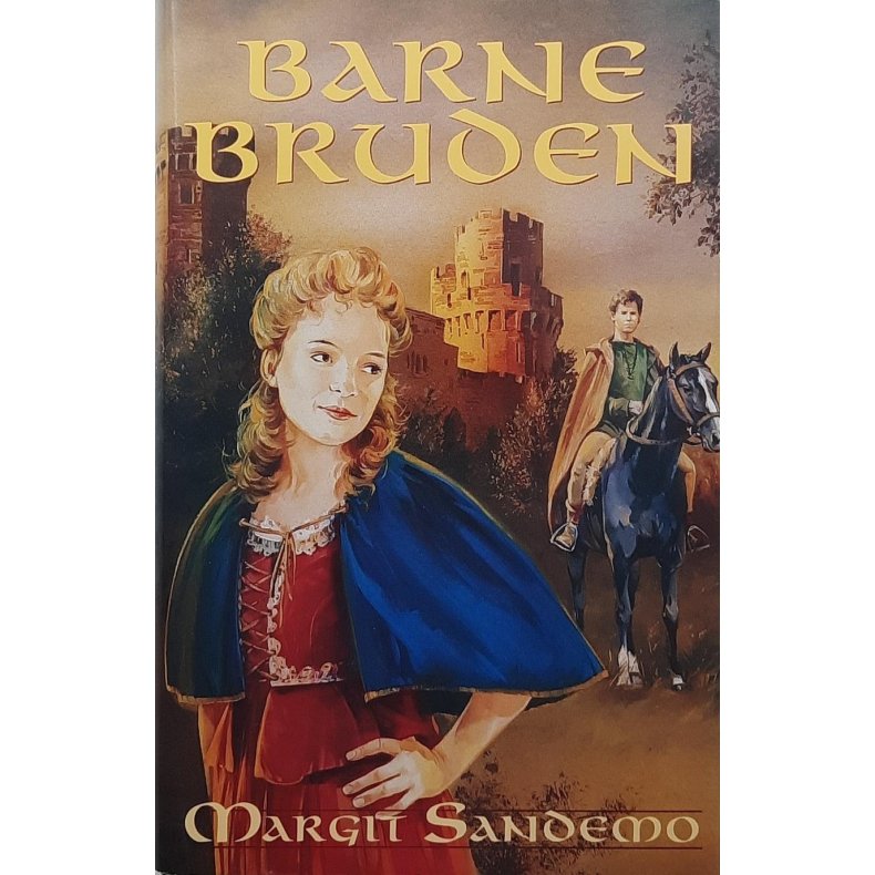 Margit Sandemo - Barnebruden (I)