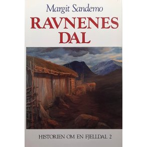 Margit Sandemo - Ravnenes dal Historien om en fjelldal 2