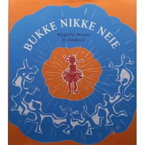Margrethe Munthe - Bukke Nikke Neie (Innbundet)