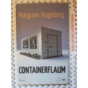 Margunn Hageberg - Containerflaum
