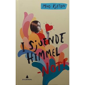 Mari Kjetun - I sjuende himmel- Not! (Innb.)