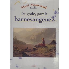 Mari Maurstad - De gode, gamle barnesangene 2