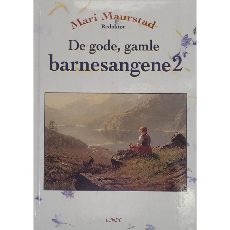 Mari Maurstad - De gode, gamle barnesangene 2