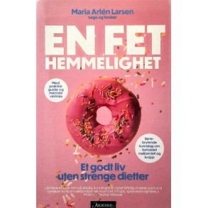 Maria Arl�n Larsen - En fet hemmelighet (Innbundet)