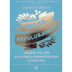 Maria Borelius - Helserevolusjonen (Heftet)