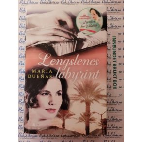 Maria Duenas - Lengselens labyrint