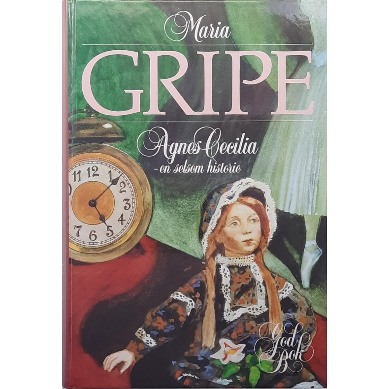 Maria Gripe - Agnes Cecilia - en selsom historie