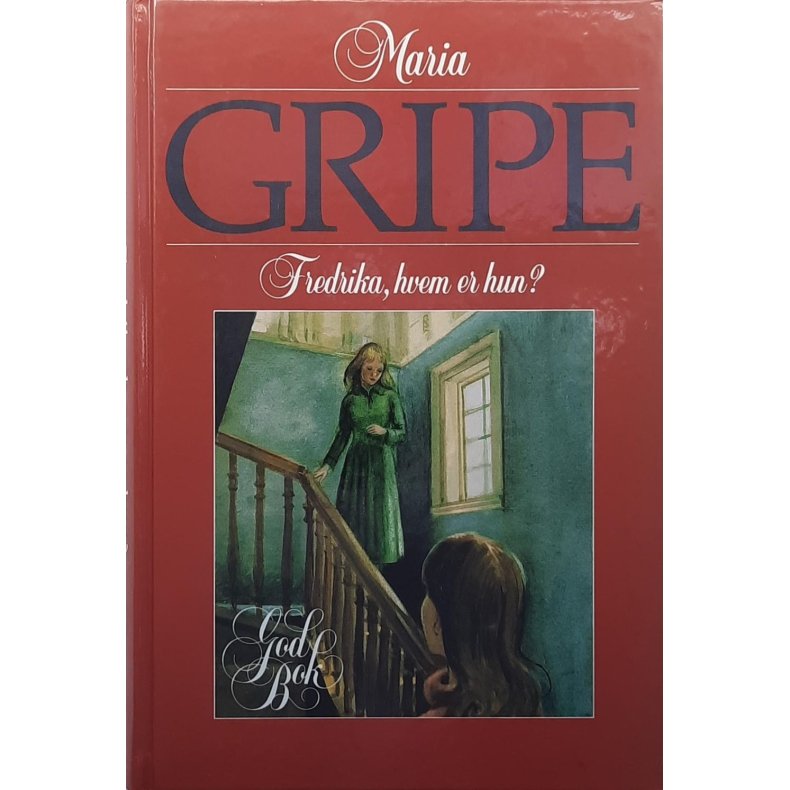 Maria Gripe - Fredrika, hvem er hun? (INB)