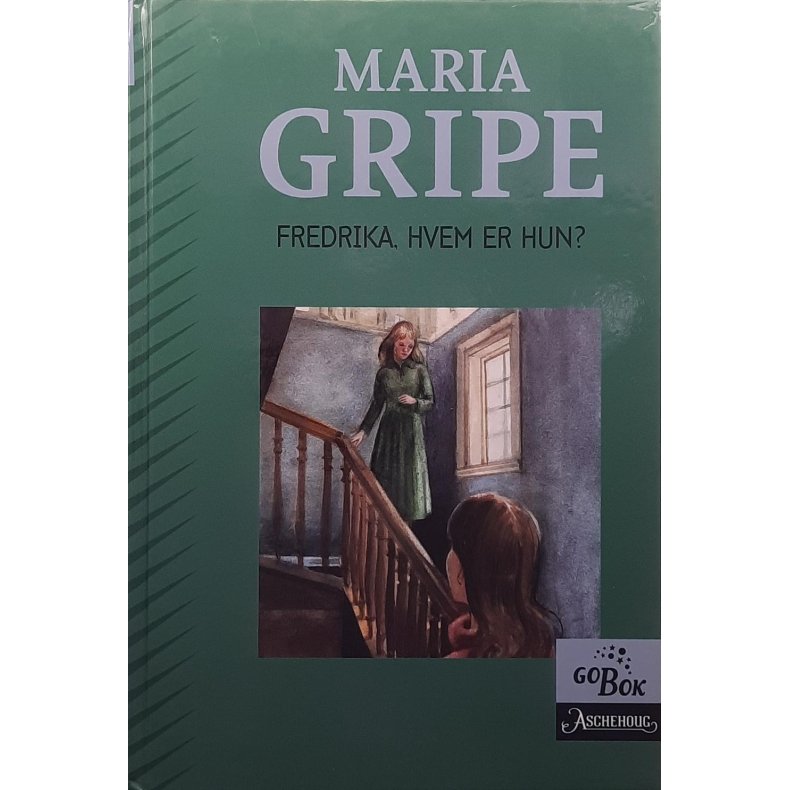Maria Gripe - Fredrika. Hvem er hun?