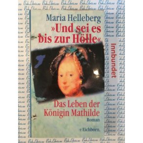 Maria Helleberg - Und sei es bis zur Hlle