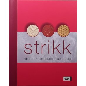 Maria Parry-Jones - Strikk - ABC for strikkeentusiaster
