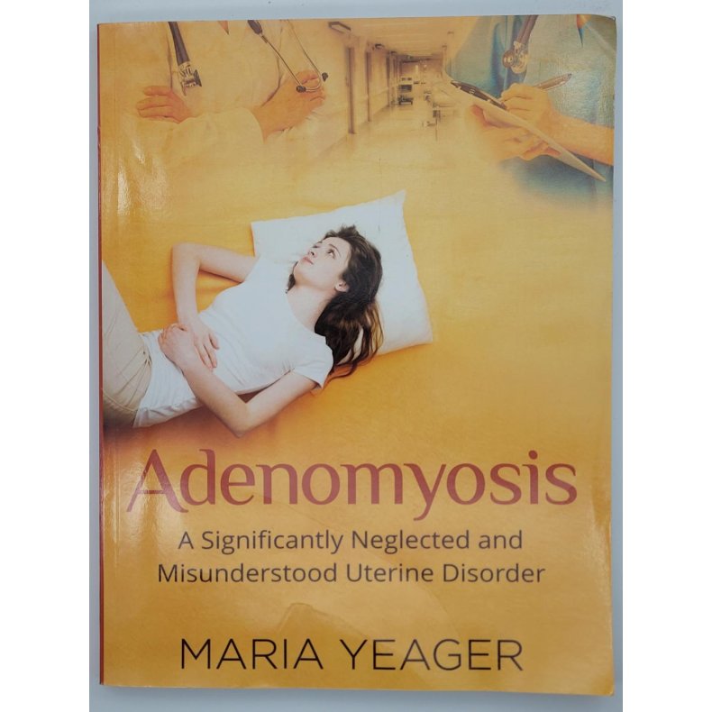 Maria Yeager - Adenomyosis