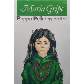 Maria gripe - Pappa Pellerins datter
