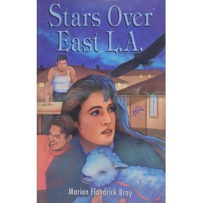 Marian Flandrick Bray - Stars Over East L.A.