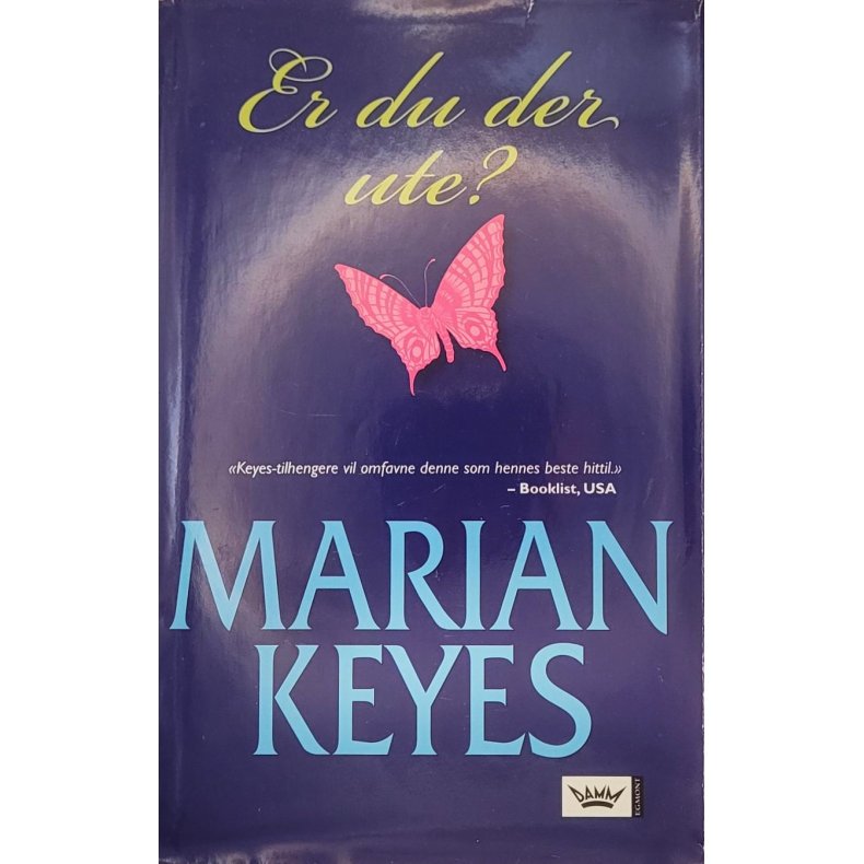 Marian Keyes - Er du der ute?