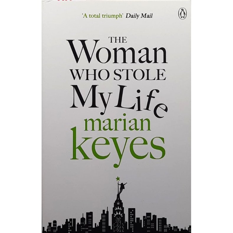Marian Keyes - The Woman Who Stole My Life (Heftet)