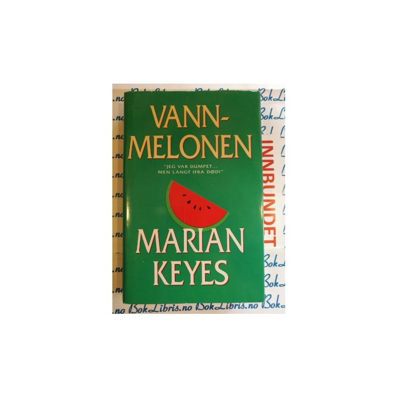 Marian Keyes - Vannmelonen