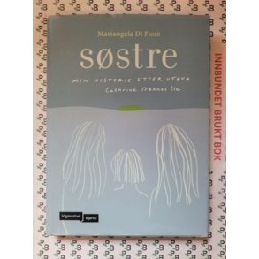 Mariangela Di Fiore - Sstre Min historie etter Utya Cathrine Trnnes Lie