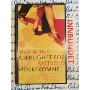 Marianne Fastvold - Kjrlighet for viderekomne (I)
