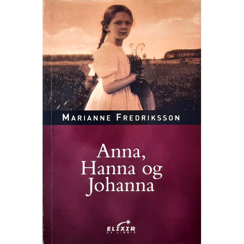 Marianne Fredriksson - Anna, Hanna og Johanna (Heftet)