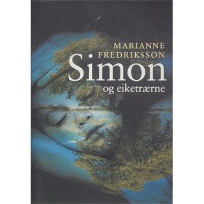 Marianne Fredriksson - Simon og Eiketrrne