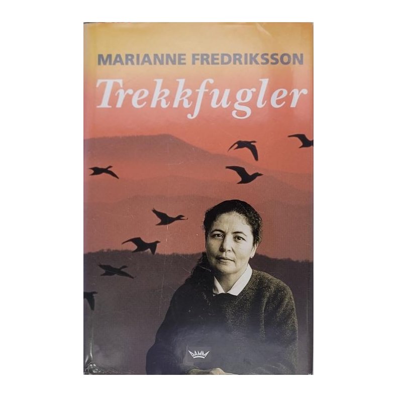 Marianne Fredriksson - Trekkfugler