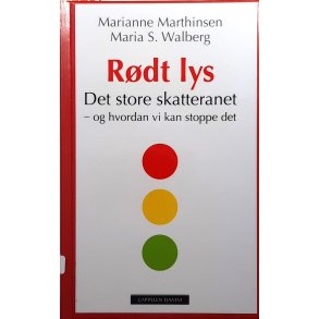 Marianne Marthinsen og Maria S. Walberg - Rdt lys - Det store skatteranet