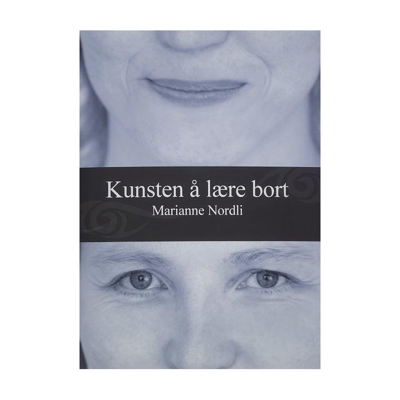 Marianne Nordli - Kunsten  lre bort