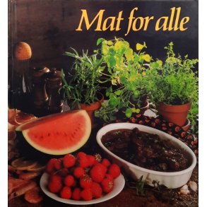 Marianne Ravneberg m.fl. - Mat for alle (Innbundet)