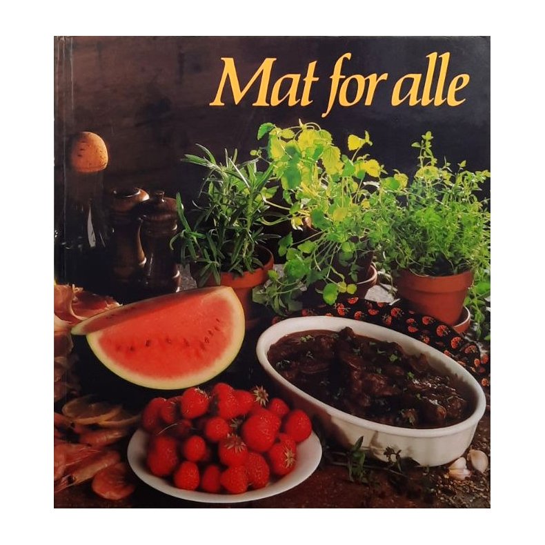 Marianne Ravneberg m.fl. - Mat for alle (Innbundet)