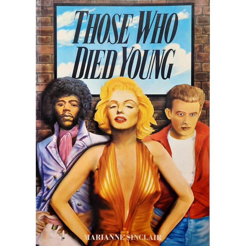 Marianne Sinclair - Those Who Died Young