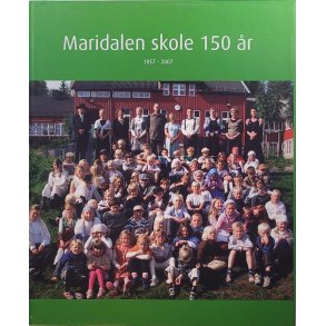 Maridalen skole 150 r 1857-2007