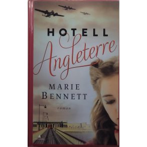 Marie Bennett - Hotell Angleterre
