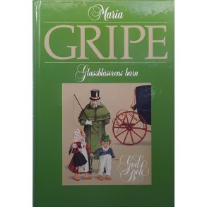 Maria Gripe - Glassbl�serens barn (Innbundet)