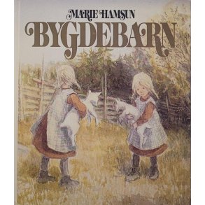 Marie Hamsun - Bygdebarn (Innb.)