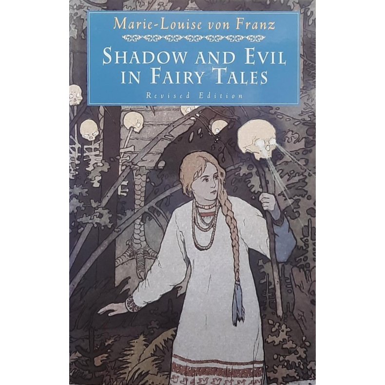 Marie-Louise von Franz - Shadow and Evil in Fairy Tales (Heftet)