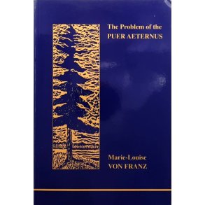 Marie-Louise von Franz - The Problem of the Puer Aeternus (Heftet)