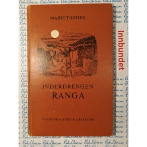 Marie Thger - Inderdrengen Ranga