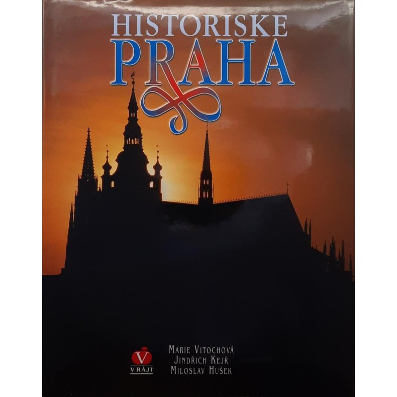 Marie Vitochova m.fl. - Historiske Praha
