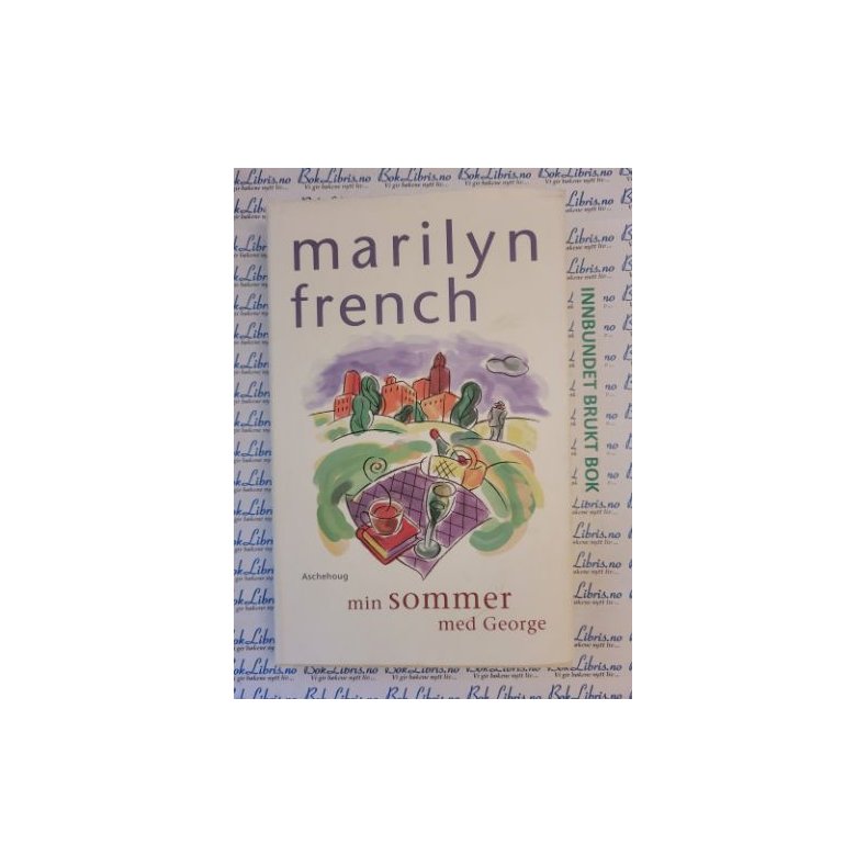 Marilyn French - Min sommer med George 