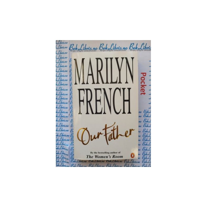 Marilyn French - Our father (Signert)