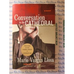 Mario Vargas Llosa - Conversation in the Cathedral