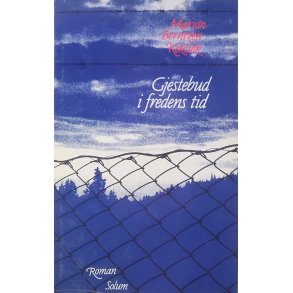 Marion Berntzen Koksvik - Gjestebud i fredens tid