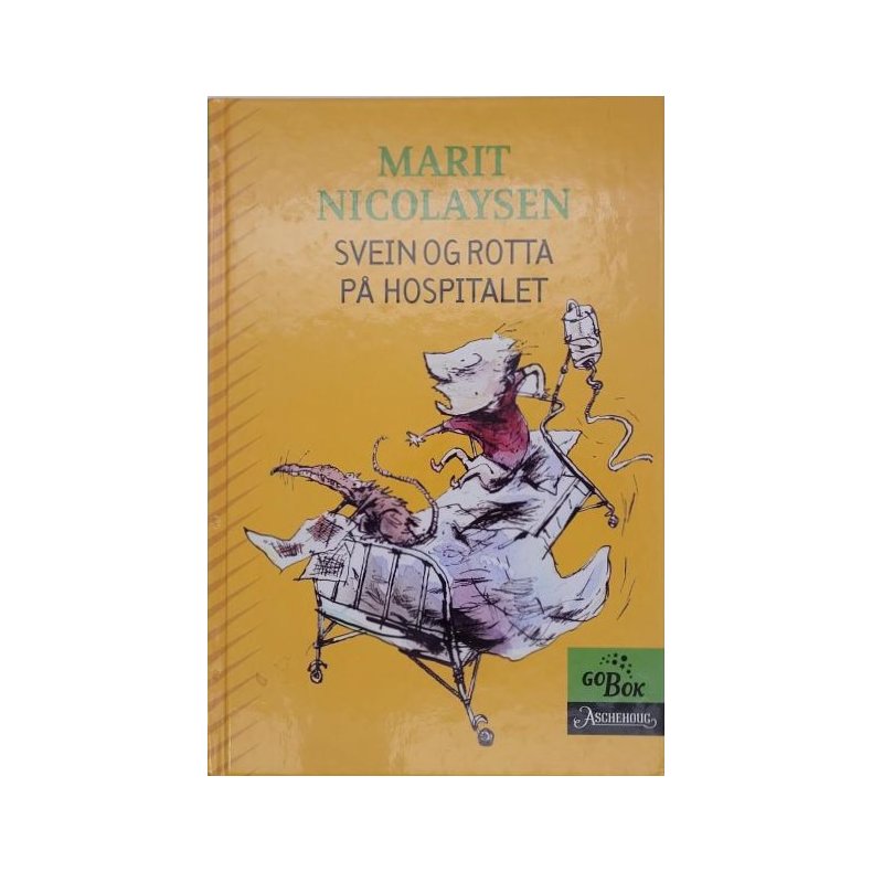 Marit Nicolaysen - Svein og Rotta p hospitalet