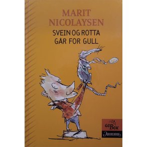 Marit Nicolaysen - Svein og rotta gr for gull 