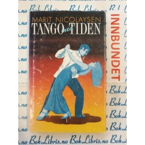 Marit Nicolaysen - Tango med tiden