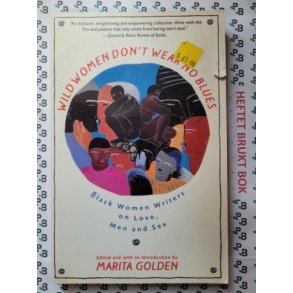 Marita Golden - Wild Women don't wear no Blues