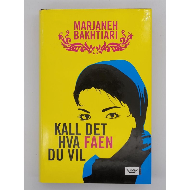 Marjaneh Bakhtiari - Kall det hva faen du vil