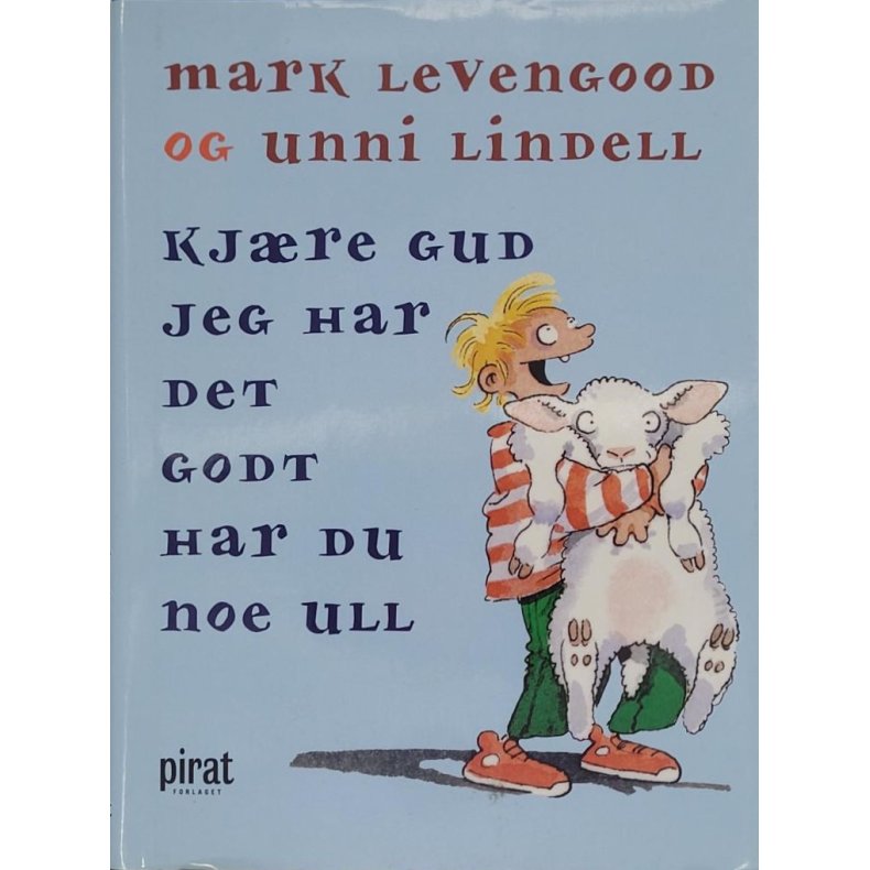 Mark Levengood og Unni Lindell - Kjre Gud jeg har det godt. Har du noe ull (I)